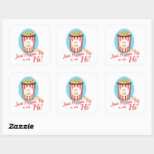 Gewoon Even Langskomen om Hallo te Zeggen Vierkante Sticker (Vel)