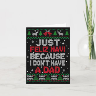 Gewoon Feliz Navi Omdat Ik Geen Vader Heb Lelijke  Kaart