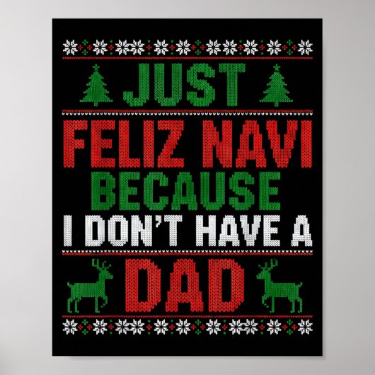 Gewoon Feliz Navi Omdat Ik Geen Vader Heb Lelijke Poster (Voorkant)