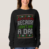 Gewoon Feliz Navi Omdat Ik Geen Vader Kerstmis Heb Trui (Voorkant)