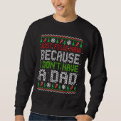 Gewoon Feliz Navi Omdat Ik Geen Vader Kerstmis Heb Trui (Voorkant)