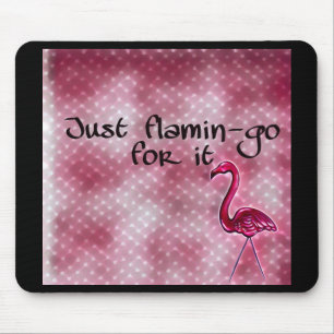 Gewoon flamin-go voor inspirerend muismat