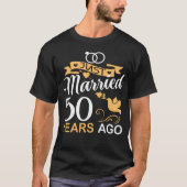Gewoon gehuwd 50 jaar geleden 50th Wedding Jubileu T-shirt (Voorkant)