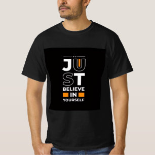 Gewoon Geloven in Jezelf T-shirt
