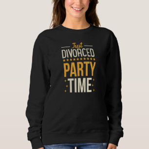 Gewoon gescheiden feesttijd Funny Divorced Partij Trui