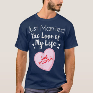 Gewoon getrouwd met de liefde van mijn leven als b t-shirt