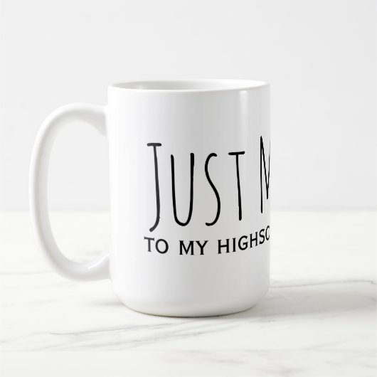 Gewoon getrouwd met mijn middelbare school schatje koffiemok (Links)