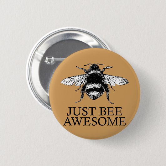 Gewoon Geweldige zijn! Motivatie  kunstgeschenk Ronde Button 5,7 Cm (Voorkant /achterkant)