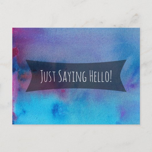 Gewoon Gezegde Hallo Paars Blauwe Roze Waterverf W Briefkaart (Voorkant)