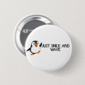 Gewoon glimlachen en Wave Penguin Ronde Button 5,7 Cm (Voorkant /achterkant)
