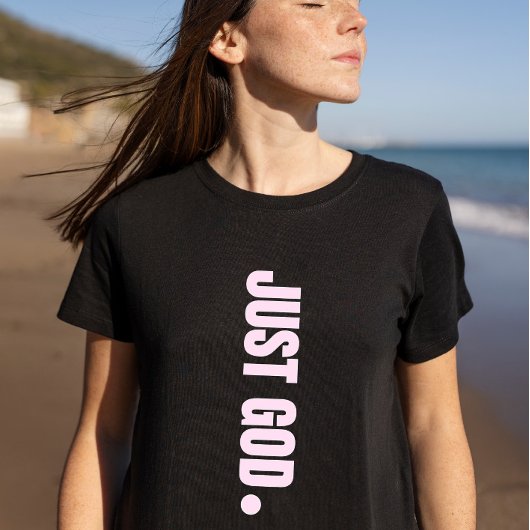 Gewoon God. -Roze T-shirt