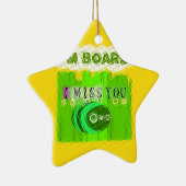 Gewoon grappig dat ik je mis... keramisch ornament (Rechts)