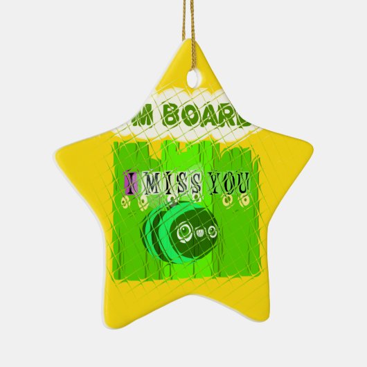 Gewoon grappig dat ik je mis... keramisch ornament (Rechts)