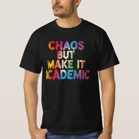 gewoon grappige gezegde bericht citaten t-shirt (Voorkant)