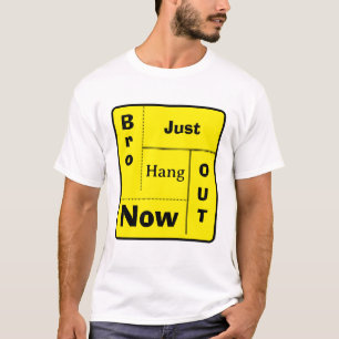 Gewoon Hank Out Quotes t Shirt Mannen Draag