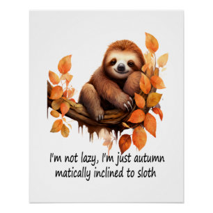 Gewoon herfstmatig geneigd tot luiheid perfect poster