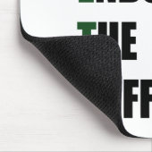 Gewoon het lijden beëindigen muismat (Hoek)