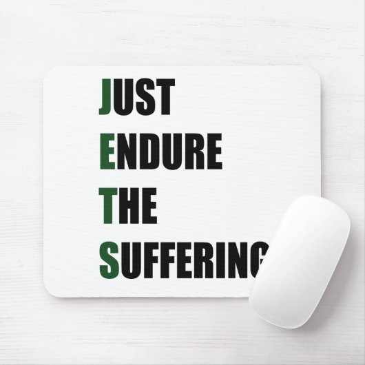 Gewoon het lijden beëindigen muismat (Met muis)
