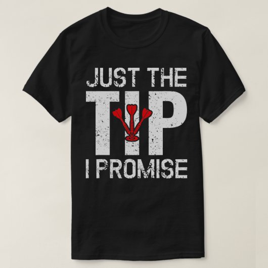 Gewoon het tip dat ik Funny Dart Player Dartboard  T-shirt (Design voorkant)