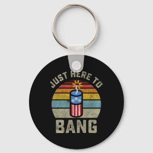 Gewoon hier om grappige 4 juli vierde juli te bang sleutelhanger