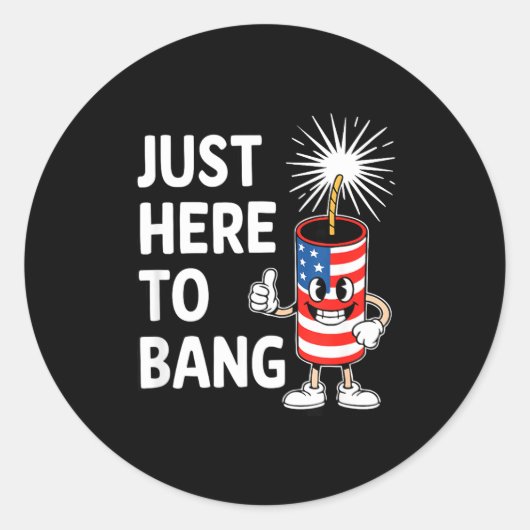 Gewoon hier om grappige onafhankelijkheidsdag uits ronde sticker (Voorkant)