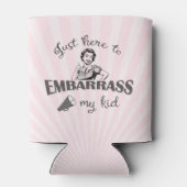 Gewoon hier om mijn Kind in verlegenheid te brenge Blikjeskoeler (Achterkant)