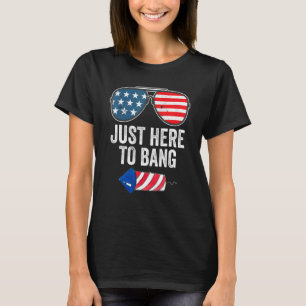 Gewoon hier om vuurwerk op 4 juli Amerikaans te bl T-shirt