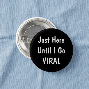 Gewoon hier tot grappige kantoorgeintjes Pinback k Ronde Button 3,2 Cm