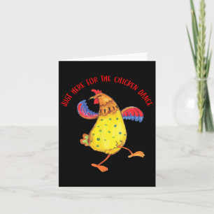 Gewoon hier voor de Chicken Dance Funny Quote Kaart