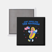 Gewoon hier voor de Glizzies Grappig Fourth of Jul Magneet (Voorkant / Achterkant)