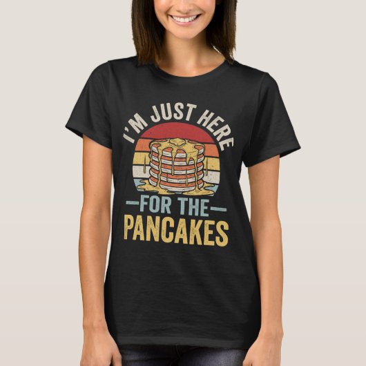Gewoon hier voor de pannenkoeken - grappig ontbijt t-shirt (Voorkant)