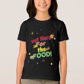 Gewoon hier voor het eten! humoristisch Tri-Blend shirt (Voorkant)
