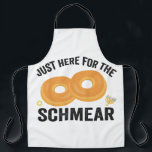Gewoon hier voor het Schmear Grappige Chanoeka bro Schort<br><div class="desc">Chanoeka, Joods, Chanoeka, Menora, Dreidel, Gift, Verjaardag, Vakantie, Late</div>