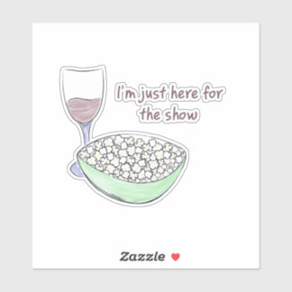 Gewoon hier voor het Show - Sticker