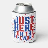 Gewoon hier voor het vuurwerk grappig voor een paa blikjeskoeler (Blikje Achterkant)