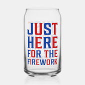Gewoon hier voor het vuurwerk grappig voor een paa blikvorm glas (Voorkant)