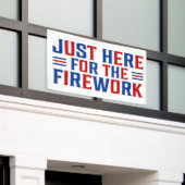 Gewoon hier voor het vuurwerk grappig voor een paa spandoek (Buitenkant Gebouw)