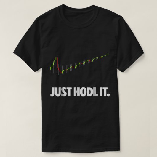 Gewoon HODL Het Crypto Meme T-shirt voor Handelare (Design voorkant)