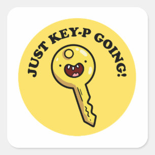 Gewoon Key-p Going Grappig Schattige Pun Sticker
