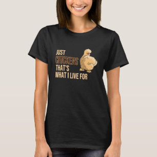 Gewoon kippen wat ik leef voor Silkie Silk ch T-shirt
