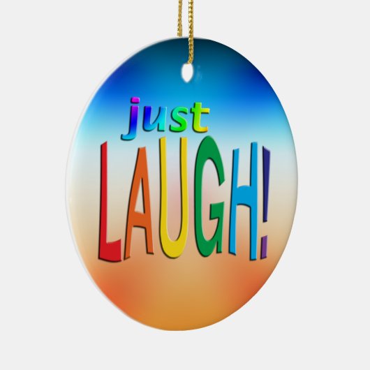 Gewoon Laugh Keramisch Ornament (Rechts)