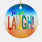 Gewoon Laugh Keramisch Ornament (Achterkant)