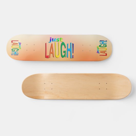 Gewoon Laugh Persoonlijk Skateboard (Horizontaal)