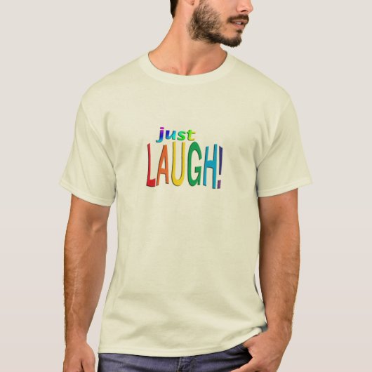 Gewoon Laugh T-shirt (Voorkant)