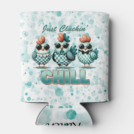 Gewoon lekker chillen, grappige kip blikjeskoeler (Achterkant)