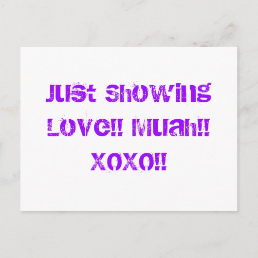 Gewoon liefde tonen!! Muah! XOXO! Briefkaart (Voorkant)