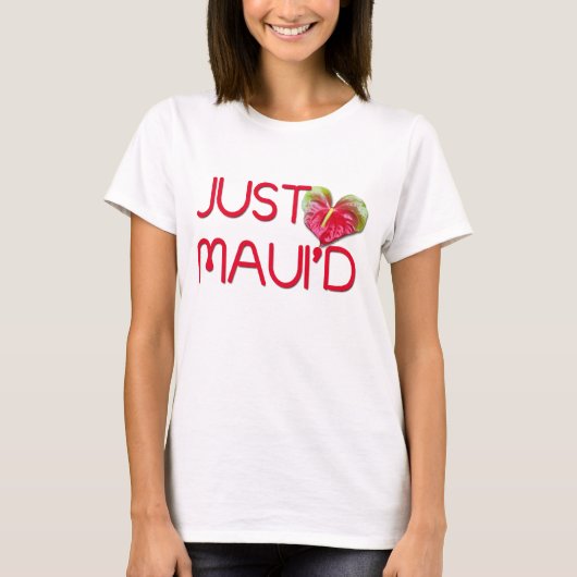 Gewoon Maui'd T-shirt (Voorkant)