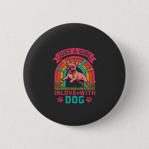 Gewoon meisje verliefd op hond Franse Bulldog Rege Ronde Button 5,7 Cm