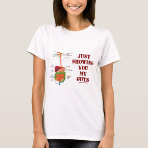 Gewoon Mijn Ingewanden Laten Zien (Spijsverterings T-shirt
