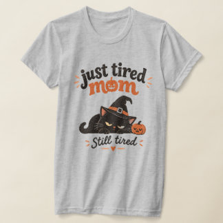 Gewoon Moe Moeder Nog Steeds Moe Halloween Kat T-s T-shirt
